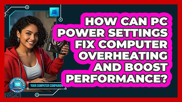 How Can PC Power Settings Fix Computer Overheating And Boost Performance? - Your Computer Companion
