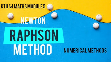 Newton-Raphson method|KTU S4 maths module-5:Numerical methods|video-3|B.Tech mathematics