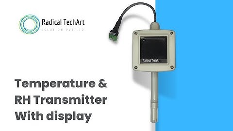 Temperature & RH Transmitter With display  RadicalTechArt I RadicalTalks I RadicalTechMart