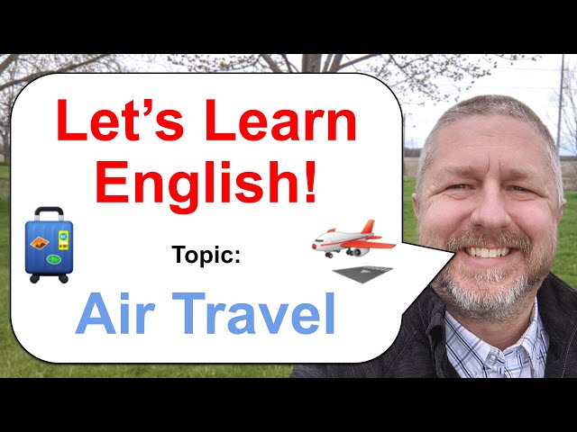 Lets Learn English! Topic: Air Travel ✈️🛩️🚁
