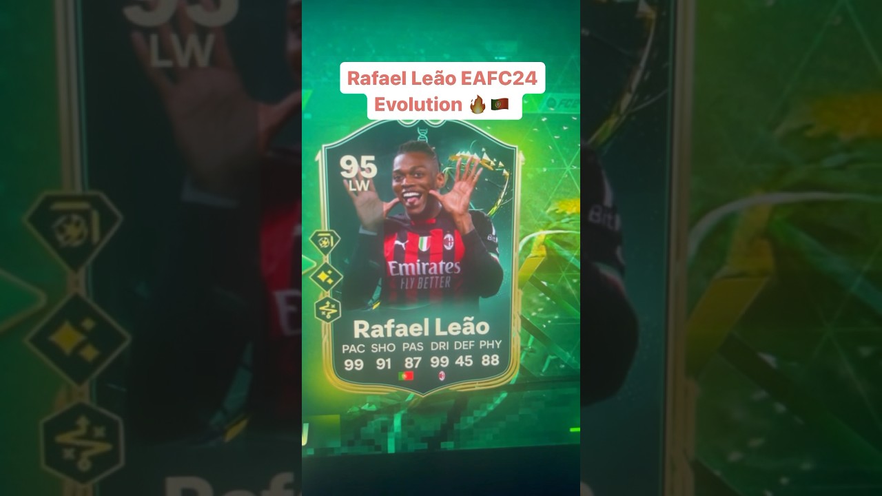 Rafael Leão EAFC24 Evolution 🔥🇵🇹