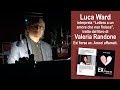 Luca Ward interpreta “Lettera a un amore che non finisce” di Valeria Randone