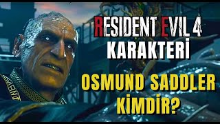 Tarikatçı Popat Saddler Kimdir? Resident Evil 4 Karakteri Osmund Saddlerın Hikayesi