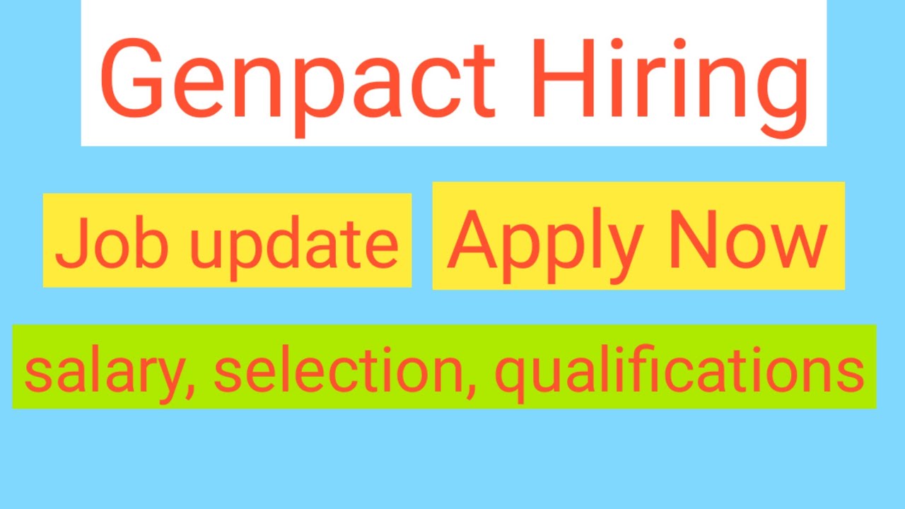 Genpact Hiring Job Update For Freshers Apply Now Location