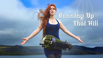 Running Up That Hill - Patty Gurdy (Medieval Instrument Hurdy-Gurdy, Kate Bush, Stranger Things)