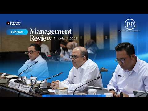 Management Review Triwulan II 2026 | Strategi PTPP Perkuat Kinerja Perusahaan