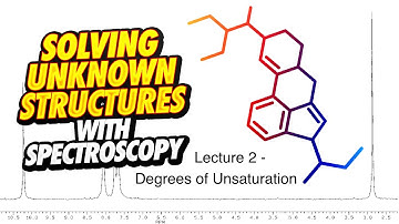 Solving Structures with MS, IR and NMR Lecture Course: Lesson 2 - Degrees of Unsaturation