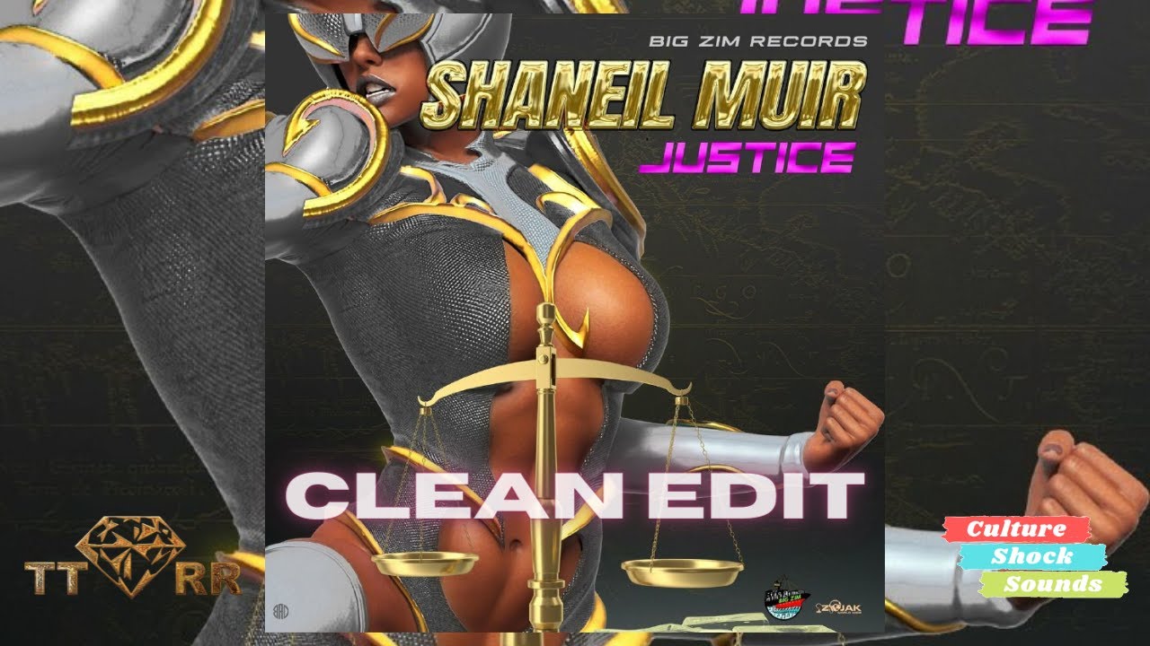 Shaneil Muir - Justice (TTRR Clean Version) PROMO