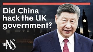 Did China hack the British government? | World Politics | The New Statesman