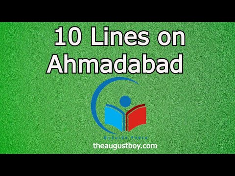 10 Lines on Ahmadabad in English | Essay on Ahmadabad | Facts About Ahmadabad | @MyGuide Pedia