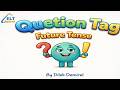 Tag Questions (Future Tense) Digital Story