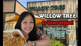 Willow Tree - Looking for the BEST Meat Jun on the Island. (By Viewer Request!)