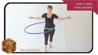 How to Waist Hoop Properly