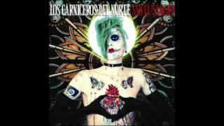 Los Carniceros Del Norte - Kill Baby Kill - Santa Sangre
