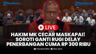 🔴LIVE: Maskapai Kena Semprot Hakim MK! Soroti Ganti Rugi Delay Penerbangan Cuma Rp300 Ribu!
