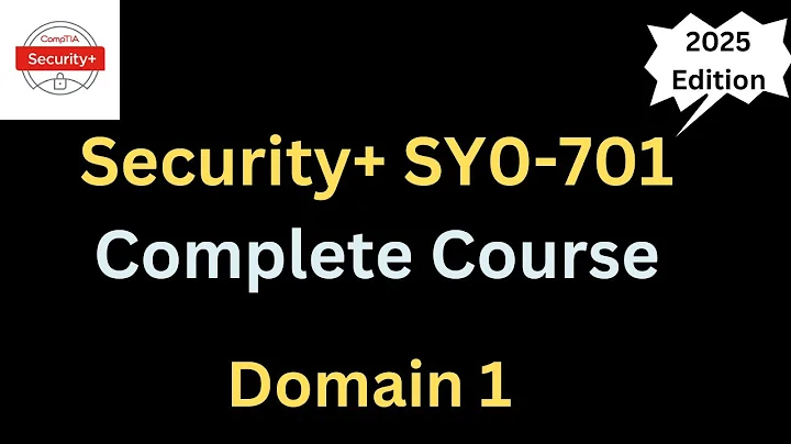 CompTIA Security+ SY0-701 Full Course 2025 - Domain 1