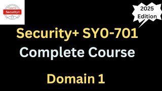 CompTIA Security+ SY0-701 Full Course 2026 - Domain 1