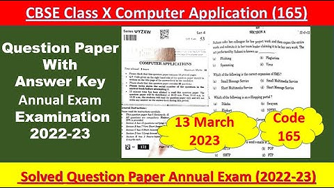 answer key of computer application (code 165) CBSE Annual Paper solution  2022-23 class10 #sssci2022