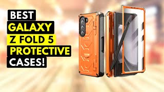 7 Best Samsung Galaxy Z Fold 5 Protective Cases!🔥🔥✅
