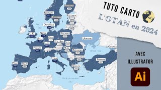 Faire une carte avec nos fonds de carte : l'OTAN en 2024 (avec Adobe Illustrator)