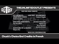 Chuck’s Choice End Credits(French)