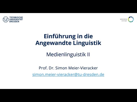 Einführung in die Angewandte Linguistik – Medienlinguistik II