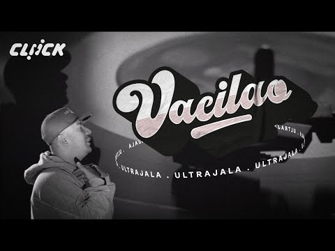 ULTRAJALA | VACILAO ( VIDEO OFICIAL )