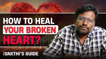 How to Handle Betrayal in your Relationship?| Heal After Relationship| Sakthi’s Relationship Advice