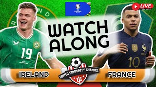REPUBLIC OF IRELAND vs FRANCE EURO 2024 QUALIFIER WATCHALONG!