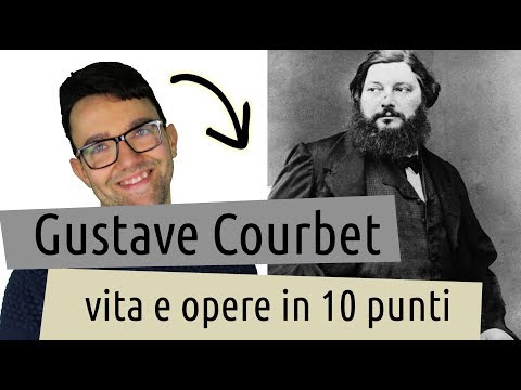 Gustave Courbet: vita e opere in 10 punti