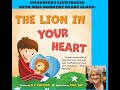 Kids Books Read Aloud &quot;The LION in Your Heart&quot; by R C  Chizhov