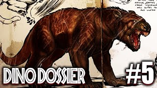 THYLACOLEO | DINO DOSSIER 5 | Ark: Survival Evolved