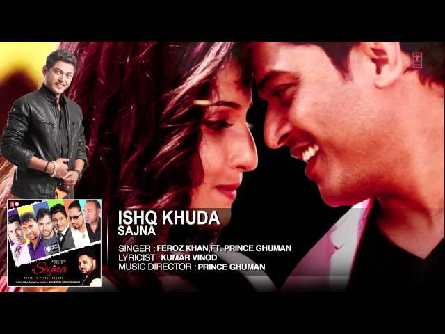 Feroz khan new song ishq khudai