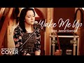 Wake Me Up - Avicii feat. Aloe Blacc (Boyce Avenue feat. Jennel Garcia cover) on Spotify & Apple