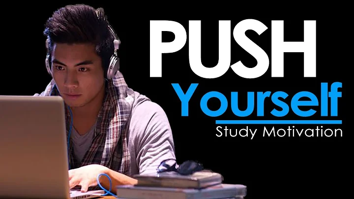 PUSH YOURSELF - New Motivational Video for Success & Studying - DayDayNews