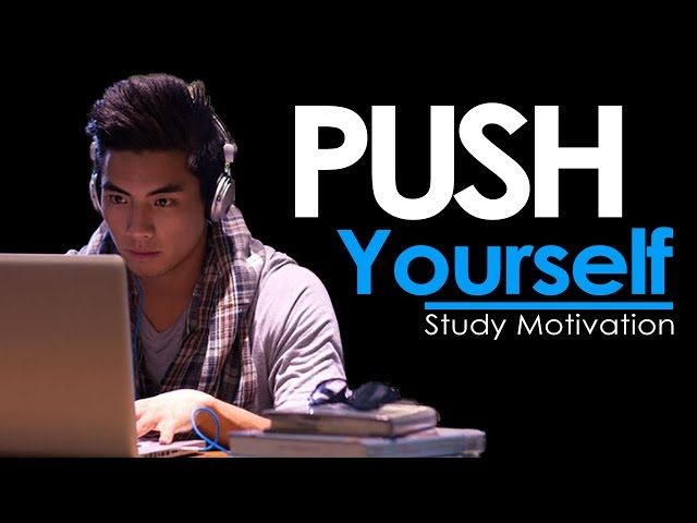 PUSH YOURSELF - New Motivational Video for Success & Studying class=