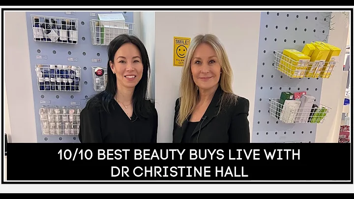 10/10 BEST BEAUTY BUYS WITH DR CHRISTINE HALL