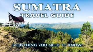 HOW TO TRAVEL SUMATRA 2024 | 10 Essential Tips for Travelling to SUMATRA, INDONESIA