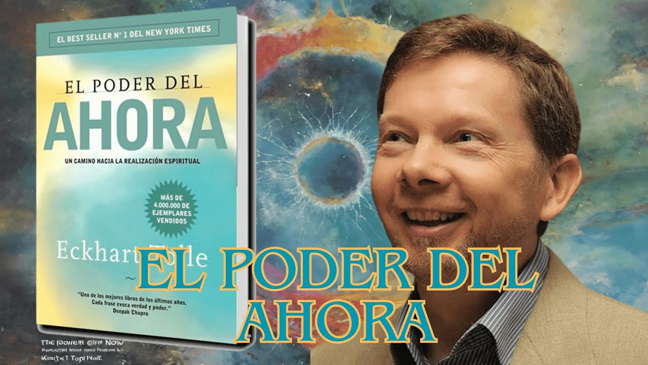 El Poder del Ahora de Eckhart Tolle puede cambiar tu vida! ¡Resumen en ...