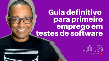 Guia definitivo para primeiro emprego em testes de software