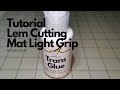 Tutorial Lem Cutting Mat Light Grip - Khusus untuk Material yang gampang Sobek