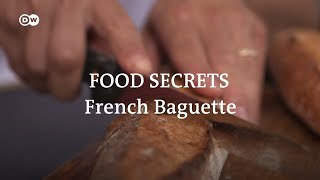 Food Secrets: Traditional French baguette