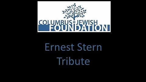 Ernest Stern Tribute