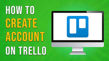 How To Create an Account On Trello - Full Guide (EASY)