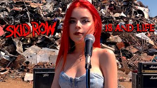 18 And Life (Skid Row); By The Iron Cross