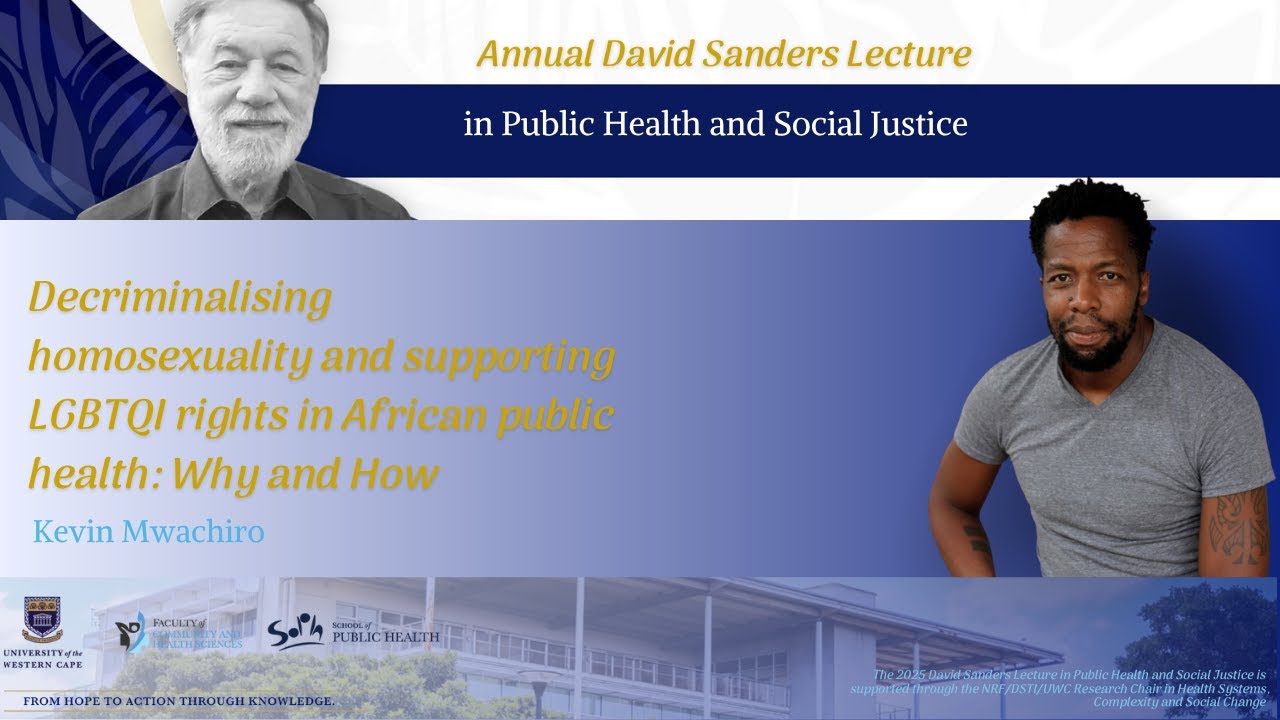 Annual David Sanders Lecture in Public Health and Social Justice 2025