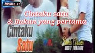 Shinta arsinta | Cintaku satu | Bukan yg pertama