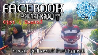 FACEBOOK | Lagu Dangdut Cipt Kamsul | Vocal Ridhawati Feat Kamsul | Kecamatan Tanjung Agung