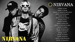 Nirvana Best Best Songs - Nirvana Greatest Hits Full Album  - Durasi: 1:07:27. 