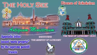 APOSTOLIC LETTER ISSUSED "MOTU PROPRIO" - POPE FRANCIS, Antiquum Ministerium (Part 1)